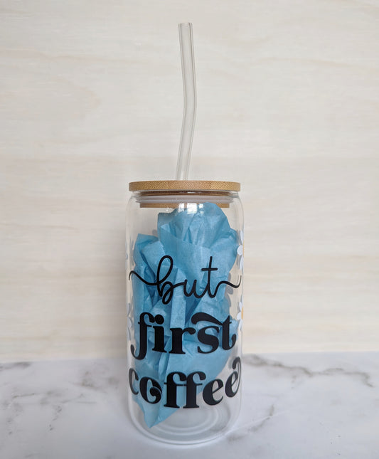 Coffee tumbler with Coffee phrase - But first coffee and daisies