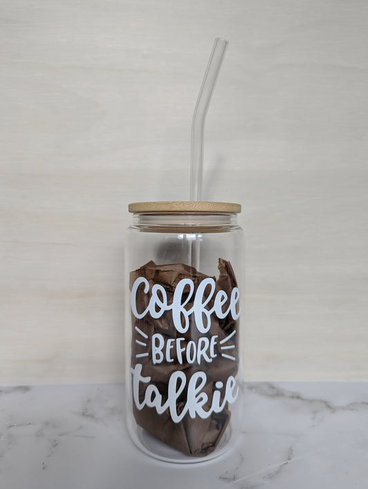 Coffee tumbler with Coffee Phrase - Coffee before talkie